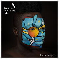 Bipolar Sunshine & GRYFFIN - Daydreamer