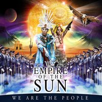 Empire Of The Sun & Wawa - We Are The People
