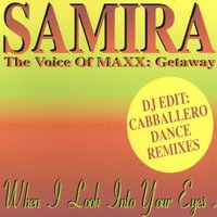 Samíra - When I Look Into Your Eyes