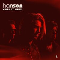 Hanson - Child at Heart