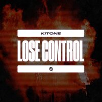 Kitone - Lose Control