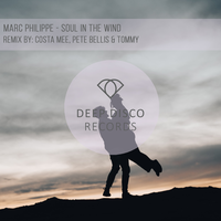 Marc philippe & Costa Mee & Pete Bellis - Soul In The Wind