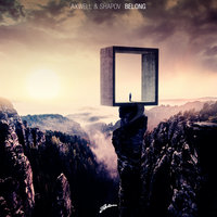 Axwell & Shapov - Belong