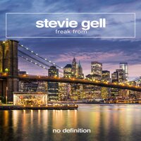 Stevie Gell - Freak From