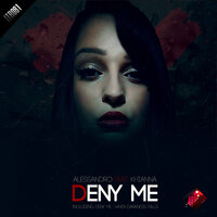 Deny Me - Alessandro & Khianna