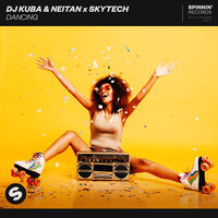 Neitan & DJ Kuba & Skytech - Dancing