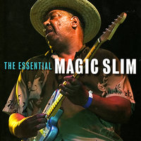 Magic Slim - Crazy Woman
