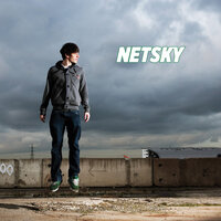 Netsky - Lost Without You