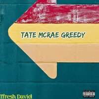 Tfresh David - Tate McRae Greedy