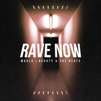 Rave Now