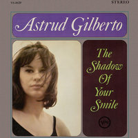 Astrud Gilberto - (Take Me To) Aruanda