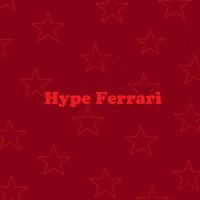 Vlad James - Hype Ferrari