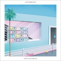Let Em Riot - Don't Stop Running