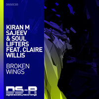 Broken Wings - Kiran M Sajeev & Soul Lifters & Claire Willis