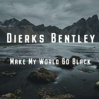 Dierks Bentley - Nothing On But The Stars