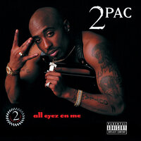 2Pac & Big Syke - All Eyez On Me