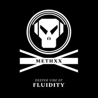 Fluidity - Deeper Vibe