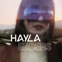 Hayla - Embers
