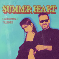 Edward Maya & Tallisker - Summer Heart