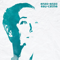 Enzo Enzo & Laurent Viel - Les yeux ouverts