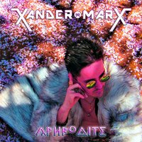 Xander Marx - APHRODITE