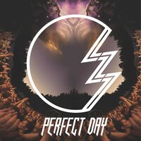 LZ7 & Lauren Olds & Nathan C - Perfect Day