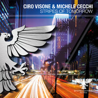 Ciro Visone & Michele Cecchi - Stripes Of Tomorrow