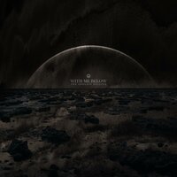 The Contrast of Nothing - With Me Below