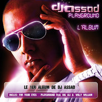 DJ Assad & Willy William & DC - La La La (feat. Willy William & DC)