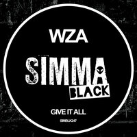 Wza - Give It All