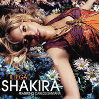 Shakira & Carlos Santana - Illegal