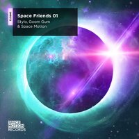 Space Motion & Stylo - Planet X
