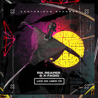 Rik Reaper & X-Fadid - Like We Used To