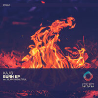 Burn - Kajis