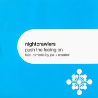 Nightcrawlers & MK - Push The Feeling On