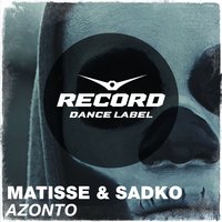 Matisse & Sadko - Azonto