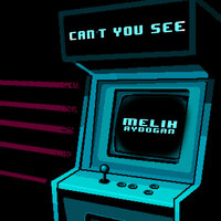 Melih Aydogan - Can't You See
