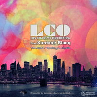 Los Charly's Orchestra & Xantoné Blacq - Brooklyn Nights
