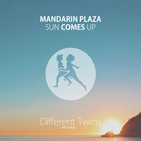 Sun Comes Up - Mandarin Plaza