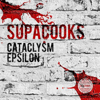 Supacooks - Cataclysm