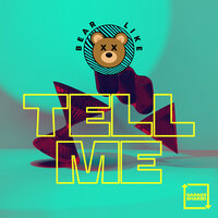 Bear Like - Tell Me
