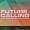 Future Calling