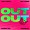 Joel Corry & Jax Jones & Charli XCX & Saweetie - OUT OUT