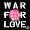 War For Love