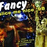 Slice Me Nice '98, 2007