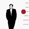 Bryan Ferry - The Ultimate Collection, 2006