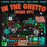 In The Ghetto (Wake Up!), 2019