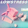 Lowstress