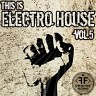 This Is Electro House, Vol. 5, 2017