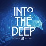 Into The Deep #1 - Deep House Selection, 2014